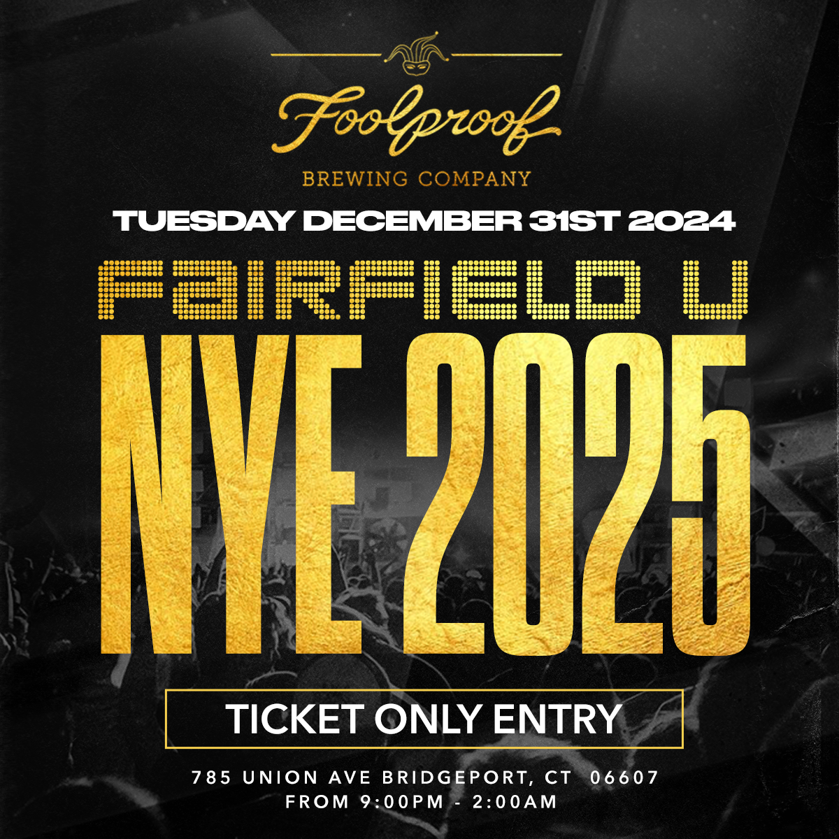 Fairfield U New Year’s Eve | Foolproof Brewery